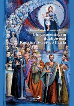 Chrystocentryzm duchowości Rodziny Świętego Pawła