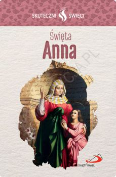 Karta Skuteczni Święci - Święta Anna