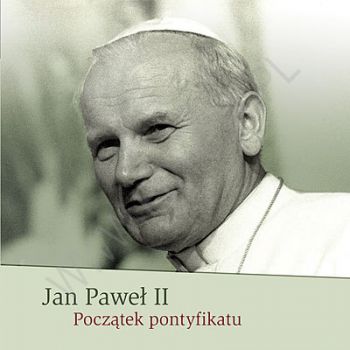 Jan Paweł II Początek pontyfikatu (CD)