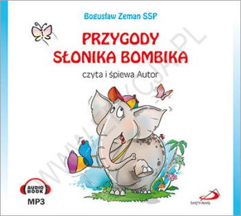 Przygody słonika Bombika. Audiobook MP3