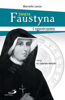 Święta Faustyna i egzorcyzmy
